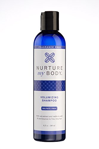Nurture My Body Organic Volumizing Shampoo – 100% All Natural and Organic with Essential Oils – SLS Free – Best for Fine Hair and Safe for Color Treated Hair (Fragrance Free)