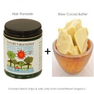 Nature’s Blessing Hair Pomade + 16oz Raw Cacao Butter